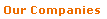 Our Companies