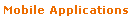 Mobile Applications