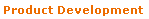 Product Development